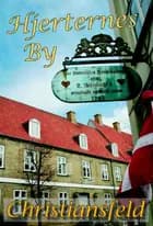 Hjerternes By - Christiansfeld