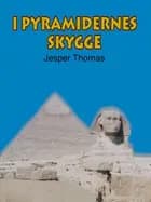 I pyramidernes skygge