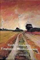 Varde Landsogn, Tinghøj og Søndermarken