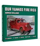 Our Yankee fire rigs