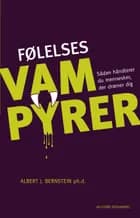Følelsesvampyrer af Albert J. Bernstein