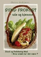 Sund Frokost - Ude og hjemme