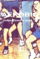 Aerobic