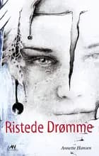 Ristede drømme