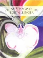 Små magiske fortællinger