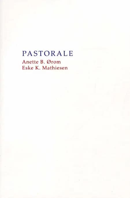 Pastorale af Eske K. Mathiesen