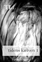 Tidens kælven 1