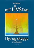 Mit livstræ i lys og skygge