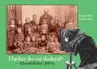 Husker du vor skoletid?