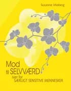 MOD TIL SELVVÆRD