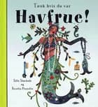 Tænk hvis du var havfrue! af Meg Clibbon