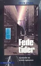 Fede tider