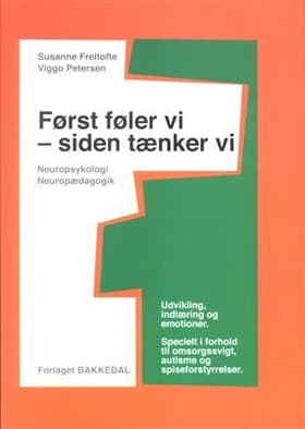 Først føler vi - siden tænker vi af Susanne Freltofte