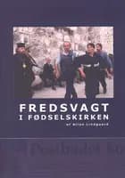 Fredsvagt i Fødselskirken