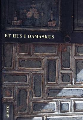 Et hus i Damaskus af Bjørn Bredal