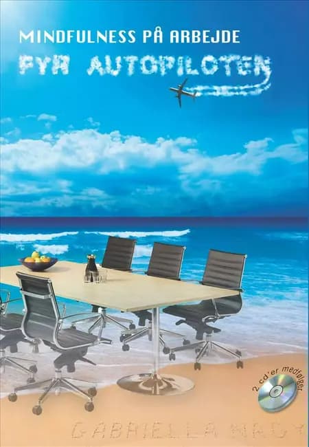 Mindfulness på arbejde af Gabriella Nagy