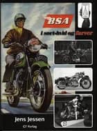 BSA i sort-hvid og farver af Jens Jessen
