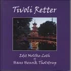Tivoli Retter af Edit Moltke-Leth