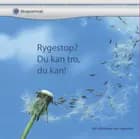 Rygestop? Du kan tro du kan! af Christian Olsen