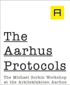 The Aarhus protocols