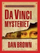 Da Vinci mysteriet. Illustreret
