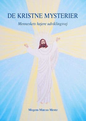 De kristne mysterier af Mogens Marcus Mentz