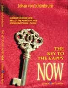 The Key to the Happy Now