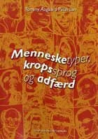 Mennesketyper, kropssprog og adfærd