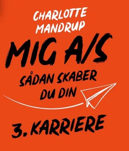 MIG A/S af Charlotte Mandrup