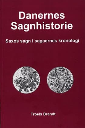 Danernes sagnhistorie af Troels Brandt