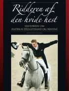 Ridderen af den hvide hest