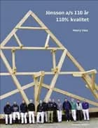 Jönsson a/s 110 år - 110% kvalitet