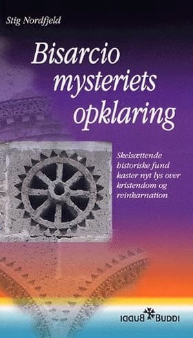Bisarcio mysteriets opklaring af Stig Nordfjeld