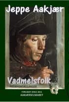 Vadmelsfolk - Hedefortællinger