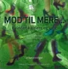 Mod til mere... af Pia Deleuran