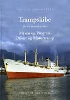 Trampskibe - fra en svunden æra
