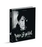Mr. B-wild af Claus Ballisager