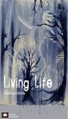 Living life