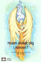 Hvem elsker dig i himlen?