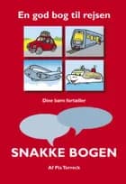 Snakke bogen af Pia Torreck