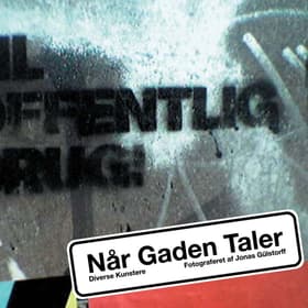 Når gaden taler af Jonas Gülstorff