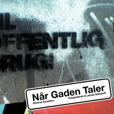 Når gaden taler af Jonas Gülstorff