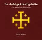 De uheldige korstogshelte af Gert Jensen