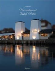 Rundt om fiskerestaurant Rudolf Mathis af Anne Marie Rasmussen
