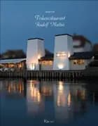 Rundt om fiskerestaurant Rudolf Mathis af Puk Lyskær Larsen og Anne Marie Rasmussen