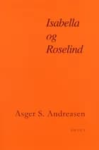 Isabella og Roselind af Asger S. Andreasen