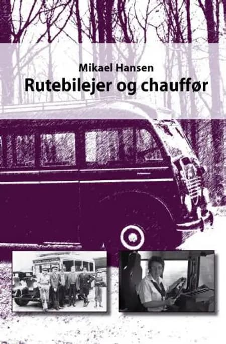 Rutebilejer og chauffør af Mikael Hansen