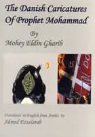 The Danish Caricatures Of Prophet Mohammad