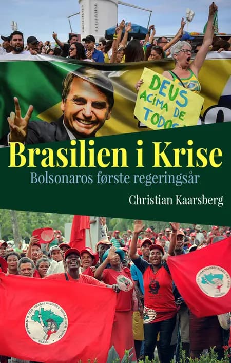 Brasilien i krise af Christian Kaarsberg