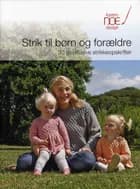 Strik til børn og forældre af Karen Noe